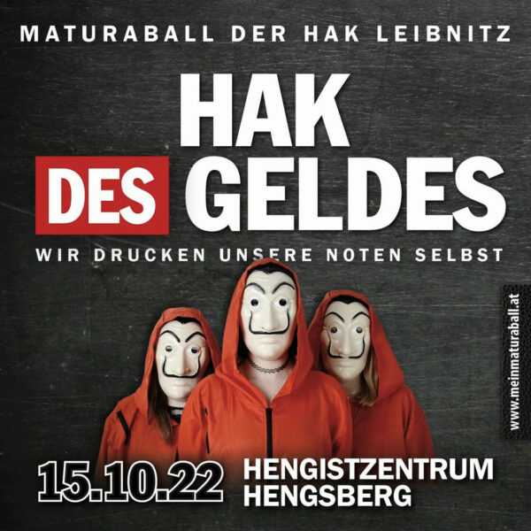 2022-10-15_HAK_des_Geldes_Maturaball_HAK_Leibnitz_Hengistzentrum_Hengsberg
